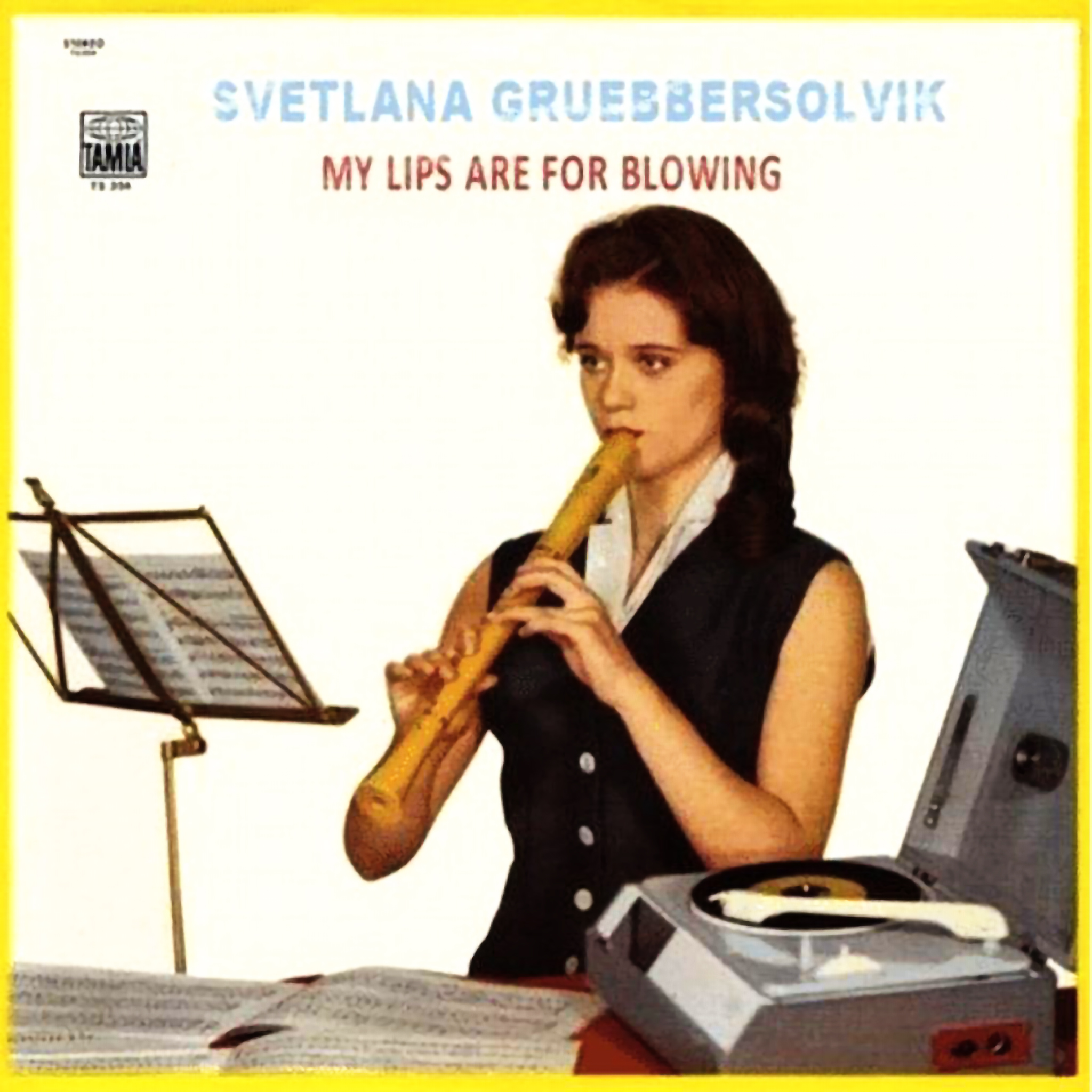 Svetlana Gruebbersolvik My Lips are for Blowing